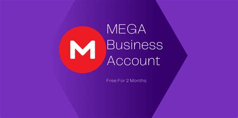 mega business account.